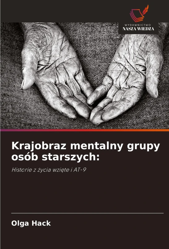 Krajobraz mentalny grupy osób starszych: Historie z ¿ycia wzi¿te i AT-9 - Image 1