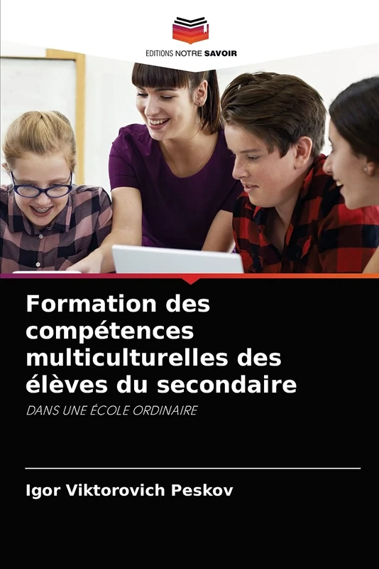 Formation des compétences multiculturelles des élèves du secondaire: DANS UNE ÉCOLE ORDINAIRE