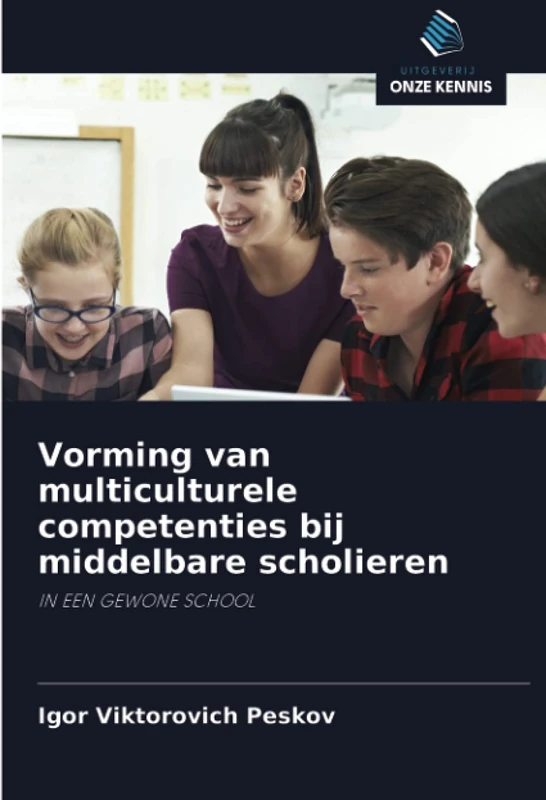 Vorming van multiculturele competenties bij middelbare scholieren: IN EEN GEWONE SCHOOL