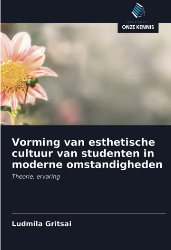 Vorming van esthetische cultuur van studenten in moderne omstandigheden: Theorie, ervaring