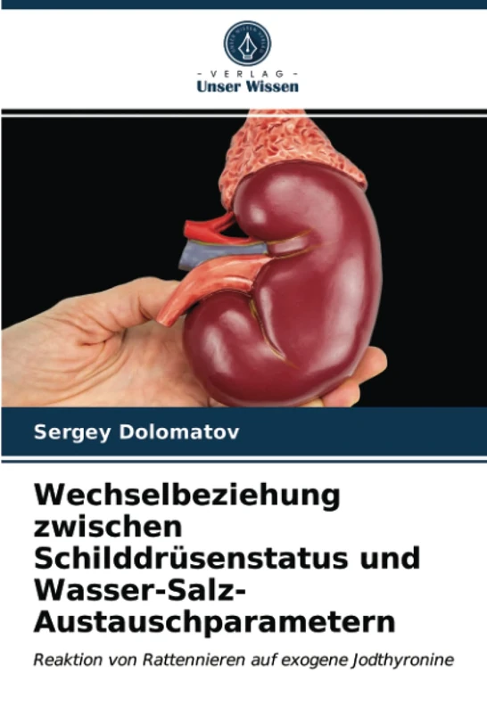 Wechselbeziehung zwischen Schilddrüsenstatus und Wasser-Salz-Austauschparametern: Reaktion von Rattennieren auf exogene Jodthyronine - Image 1
