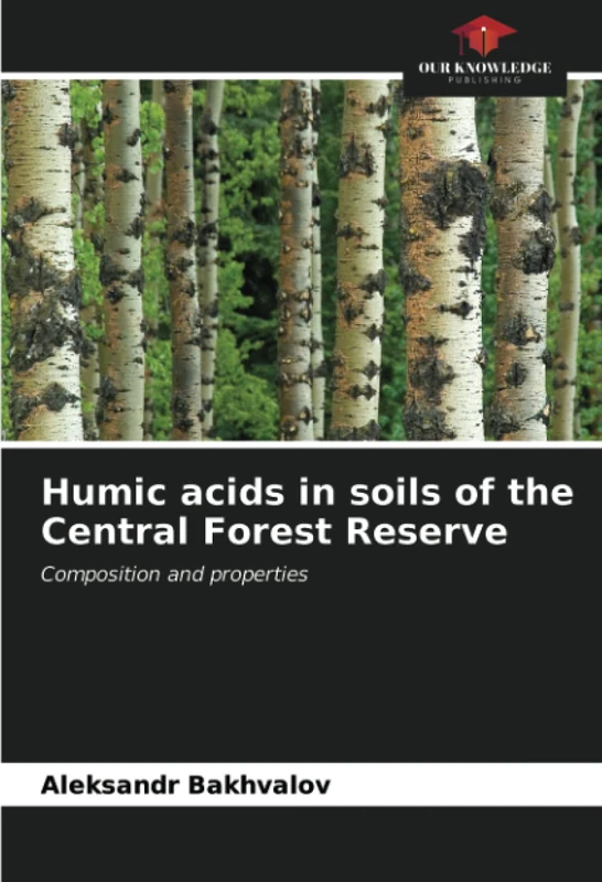 Humic acids in soils of the Central Forest Reserve: Composition and properties - Image 1