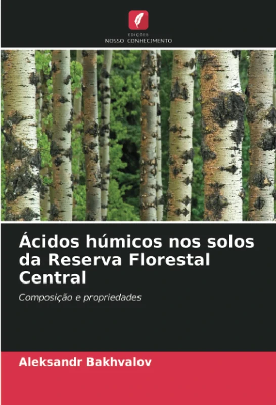 Ácidos húmicos nos solos da Reserva Florestal Central: Composição e propriedades