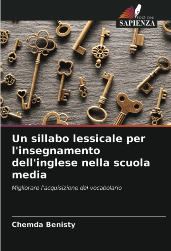 Un sillabo lessicale per l'insegnamento dell'inglese nella scuola media: Migliorare l'acquisizione del vocabolario