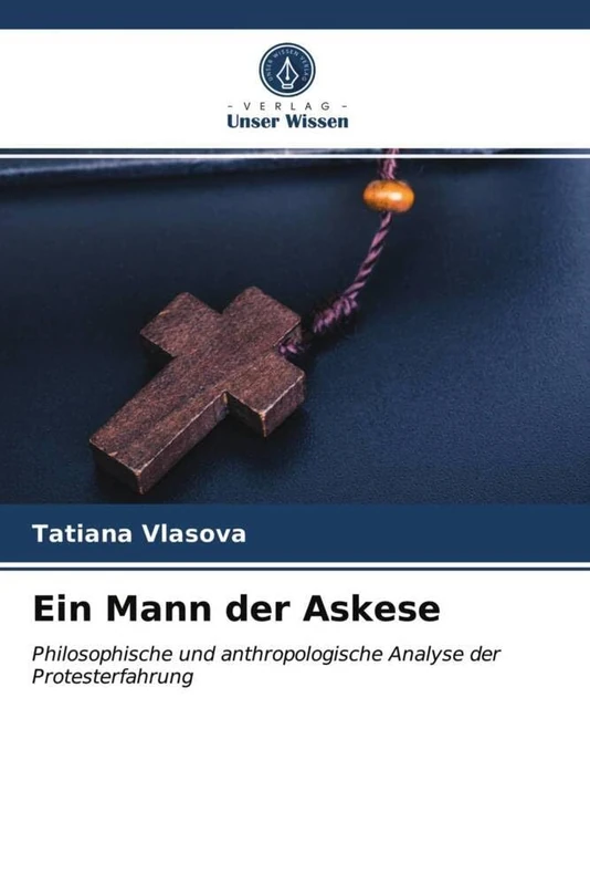 Ein Mann der Askese: Philosophische und anthropologische Analyse der Protesterfahrung
