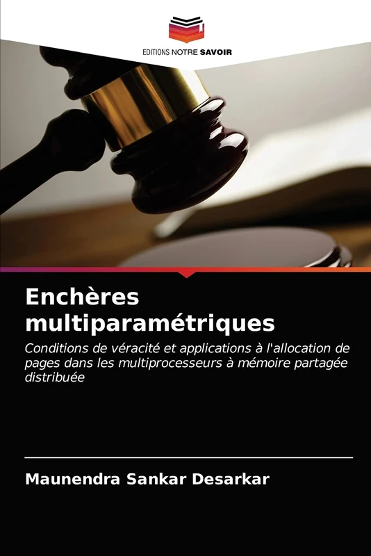 Enchères multiparamétriques: Conditions de véracité et applications à l'allocation de pages dans les multiprocesseurs à mémoire partagée distribuée