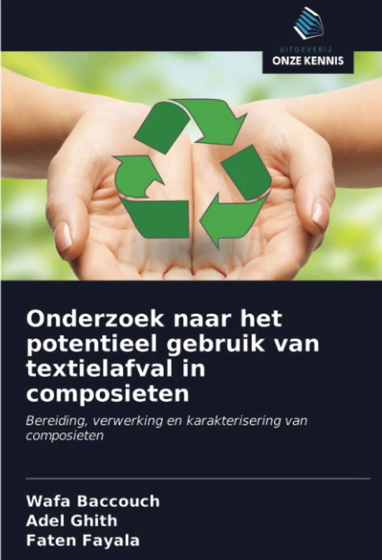 Onderzoek naar het potentieel gebruik van textielafval in composieten: Bereiding, verwerking en karakterisering van composieten
