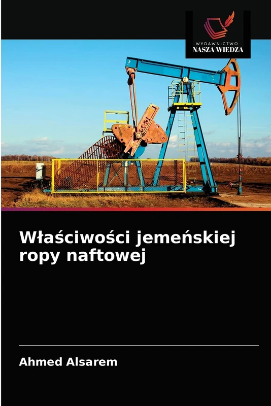 Właściwości jemeńskiej ropy naftowej