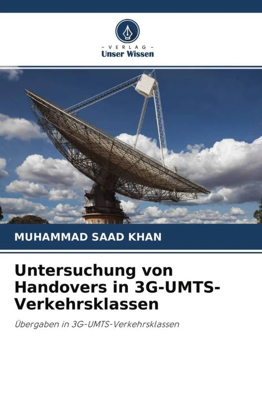 Untersuchung von Handovers in 3G-UMTS-Verkehrsklassen: Übergaben in 3G-UMTS-Verkehrsklassen