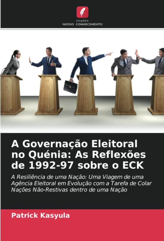 A Governação Eleitoral no Quénia: As Reflexões de 1992-97 sobre o ECK