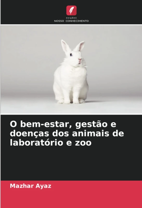 O bem-estar, gestão e doenças dos animais de laboratório e zoo
