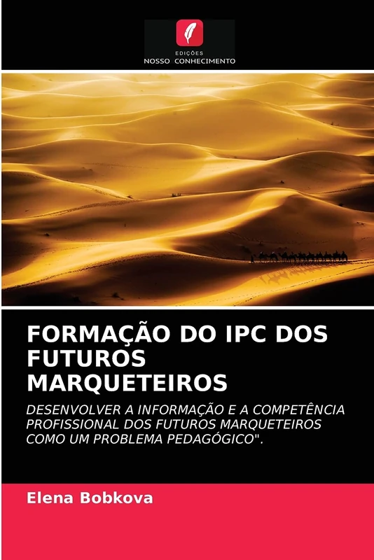 FORMAÇÃO DO IPC DOS FUTUROS MARQUETEIROS: DESENVOLVER A INFORMAÇÃO E A COMPETÊNCIA PROFISSIONAL DOS FUTUROS MARQUETEIROS COMO UM PROBLEMA PEDAGÓGICO". - Image 1