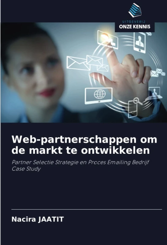 Web-partnerschappen om de markt te ontwikkelen: Partner Selectie Strategie en Proces Emailing Bedrijf Case Study - Image 1