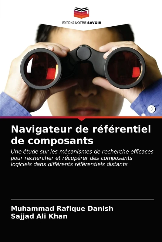 Navigateur de référentiel de composants: Une étude sur les mécanismes de recherche efficaces pour rechercher et récupérer des composants logiciels dans différents référentiels distants