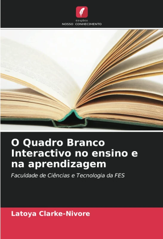 O Quadro Branco Interactivo no ensino e na aprendizagem: Faculdade de Ciências e Tecnologia da FES - Image 1