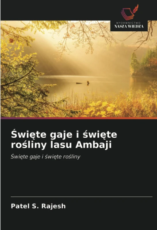 Święte gaje i święte rośliny lasu Ambaji: Święte gaje i święte rośliny: ¿wi¿te gaje i ¿wi¿te ro¿liny - Image 1