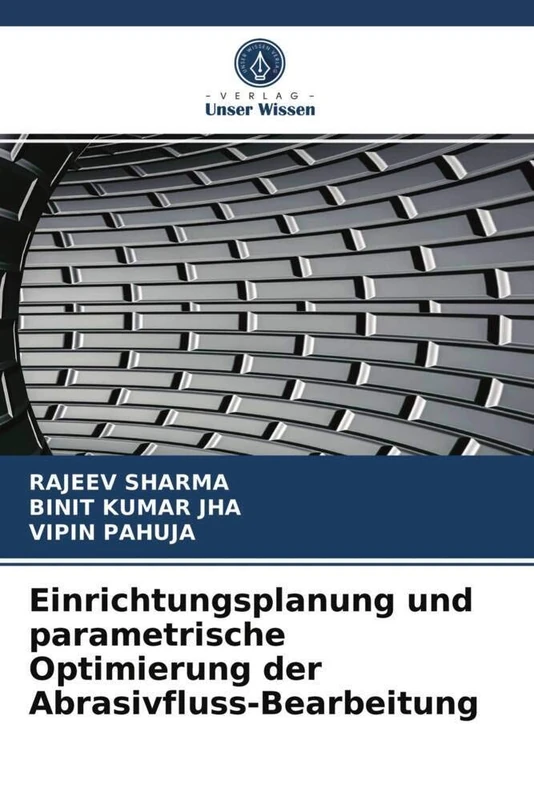 Einrichtungsplanung und parametrische Optimierung der Abrasivfluss-Bearbeitung - Image 1
