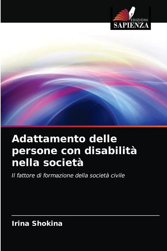 Adattamento delle persone con disabilità nella società: Il fattore di formazione della società civile