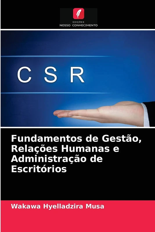 Fundamentos de Gestão, Relações Humanas e Administração de Escritórios