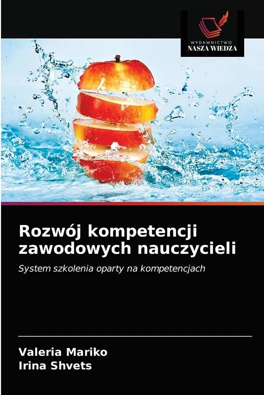 Rozwój kompetencji zawodowych nauczycieli: System szkolenia oparty na kompetencjach