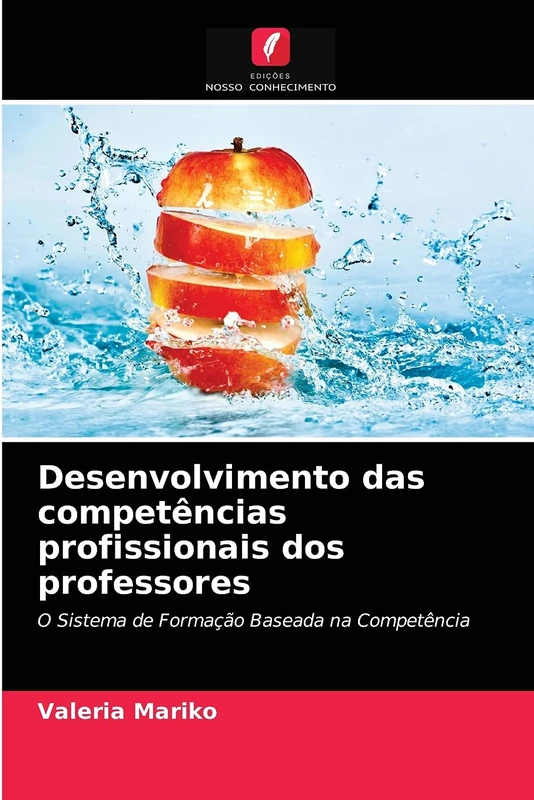 Desenvolvimento das competências profissionais dos professores: O Sistema de Formação Baseada na Competência
