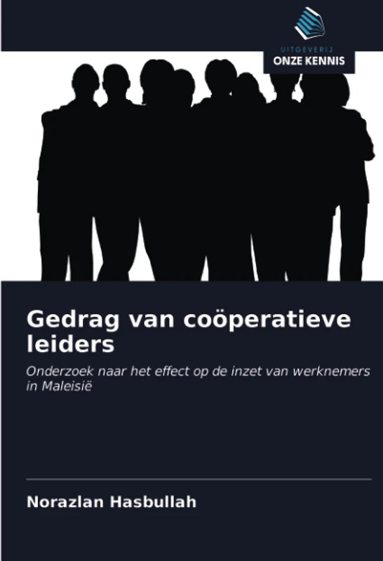 Gedrag van coöperatieve leiders: Onderzoek naar het effect op de inzet van werknemers in Maleisië