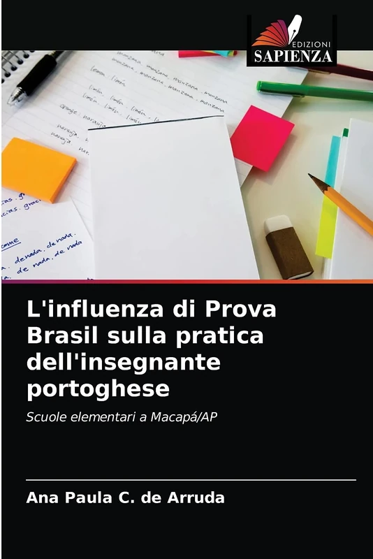 L'influenza di Prova Brasil sulla pratica dell'insegnante portoghese: Scuole elementari a Macapá/AP