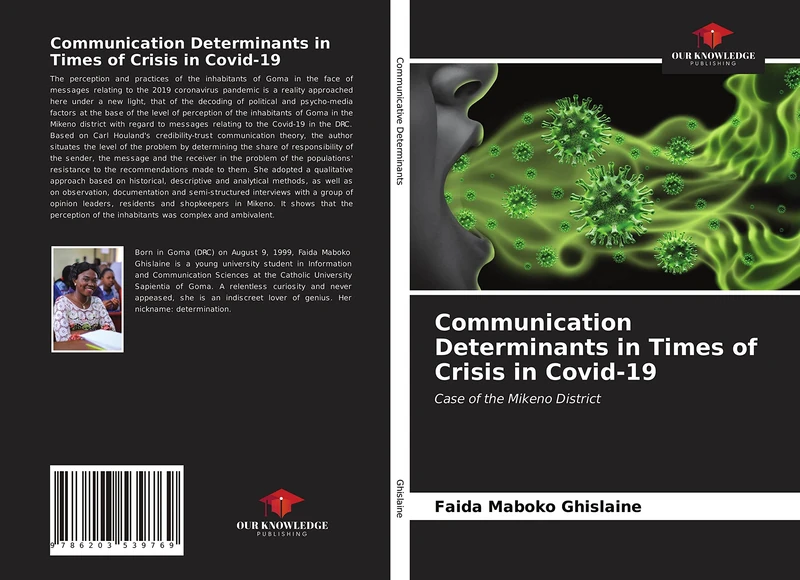 Communication Determinants in Times of Crisis in Covid-19: Case of the Mikeno District