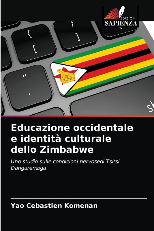 Educazione occidentale e identità culturale dello Zimbabwe: Uno studio sulle condizioni nervosedi Tsitsi Dangarembga