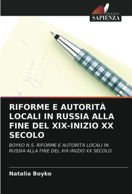 RIFORME E AUTORITÀ LOCALI IN RUSSIA ALLA FINE DEL XIX-INIZIO XX SECOLO: BOYKO N.S. RIFORME E AUTORITÀ LOCALI IN RUSSIA ALLA FINE DEL XIX-INIZIO XX SECOLO - Image 1