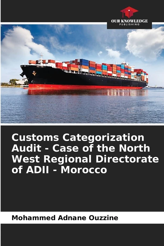 Customs Categorization Audit - Case of the North West Regional Directorate of ADII - Morocco