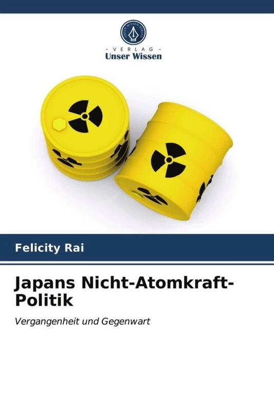 Japans Nicht-Atomkraft-Politik: Vergangenheit und Gegenwart