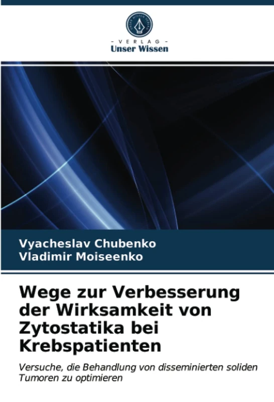 Wege zur Verbesserung der Wirksamkeit von Zytostatika bei Krebspatienten: Versuche, die Behandlung von disseminierten soliden Tumoren zu optimieren - Image 1