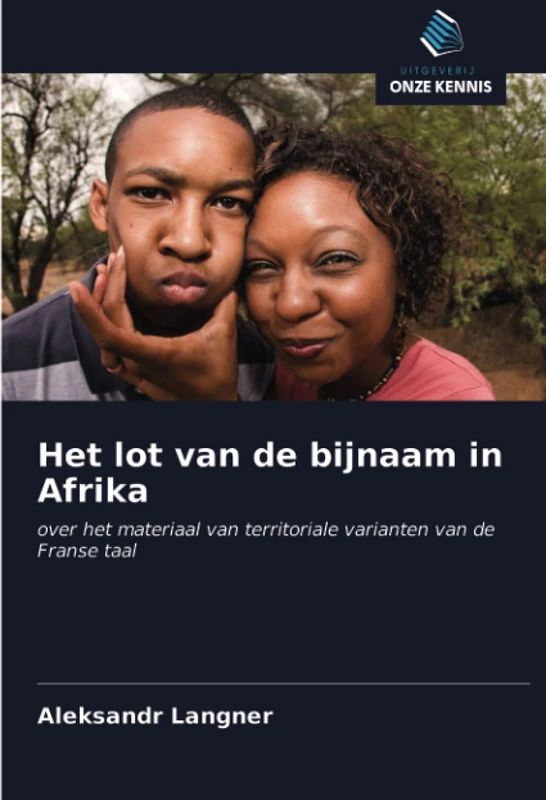 Het lot van de bijnaam in Afrika: over het materiaal van territoriale varianten van de Franse taal