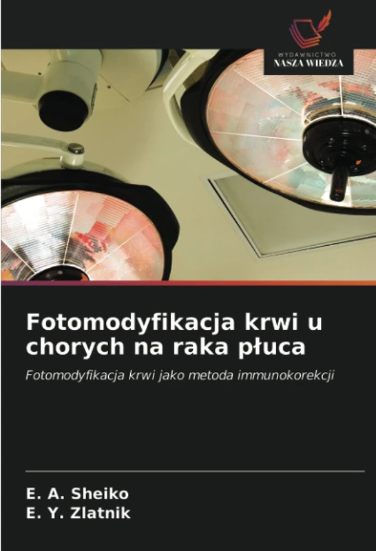Fotomodyfikacja krwi u chorych na raka płuca: Fotomodyfikacja krwi jako metoda immunokorekcji - Image 1