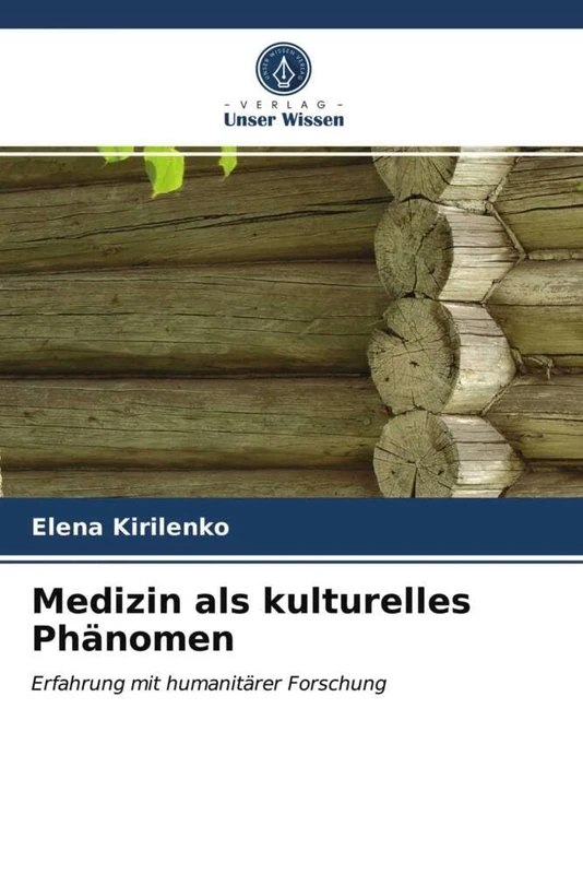Medizin als kulturelles Phänomen: Erfahrung mit humanitärer Forschung