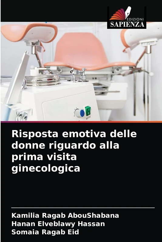 Risposta emotiva delle donne riguardo alla prima visita ginecologica