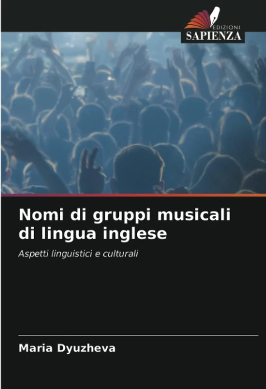 Nomi di gruppi musicali di lingua inglese: Aspetti linguistici e culturali - Image 1
