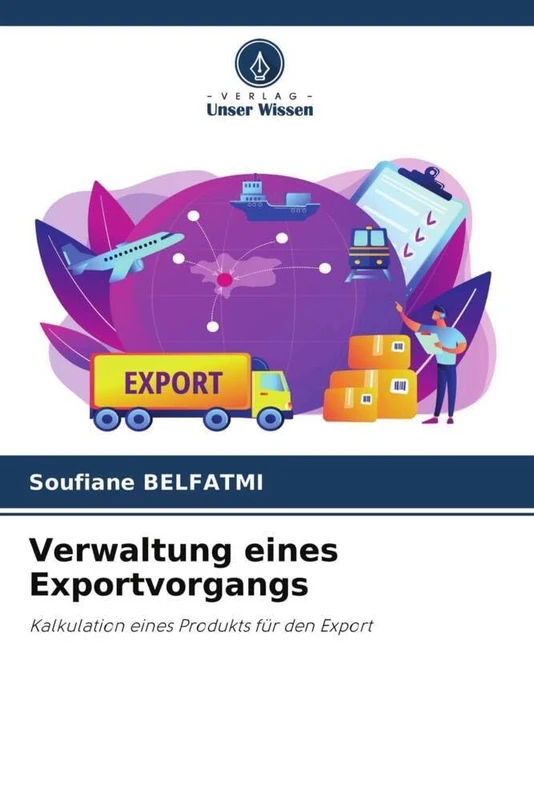 Verwaltung eines Exportvorgangs: Kalkulation eines Produkts für den Export
