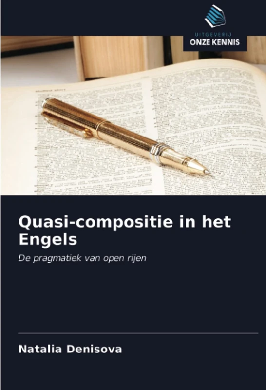 Quasi-compositie in het Engels: De pragmatiek van open rijen