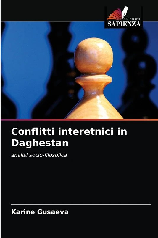 Conflitti interetnici in Daghestan: analisi socio-filosofica