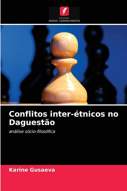 Conflitos inter-étnicos no Daguestão: análise sócio-filosófica