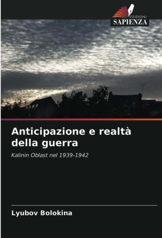 Anticipazione e realtà della guerra: Kalinin Oblast nel 1939-1942