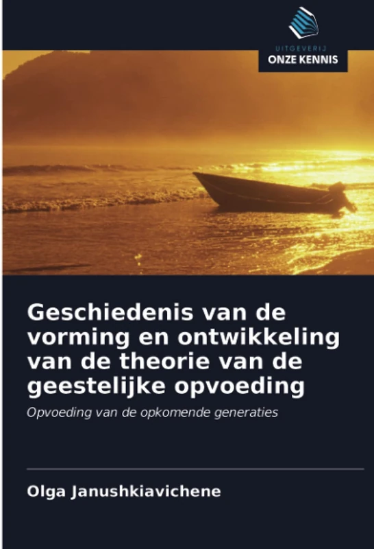 Geschiedenis van de vorming en ontwikkeling van de theorie van de geestelijke opvoeding: Opvoeding van de opkomende generaties
