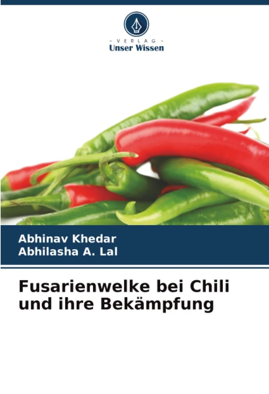 Fusarienwelke bei Chili und ihre Bekämpfung