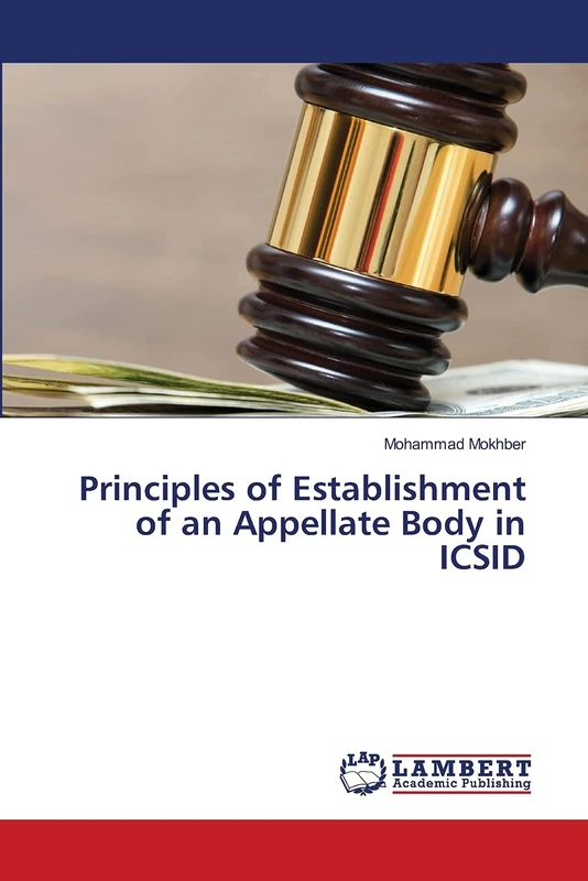 Principles of Establishment of an Appellate Body in ICSID - Image 1