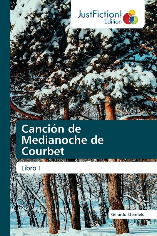Canción de Medianoche de Courbet: Libro I