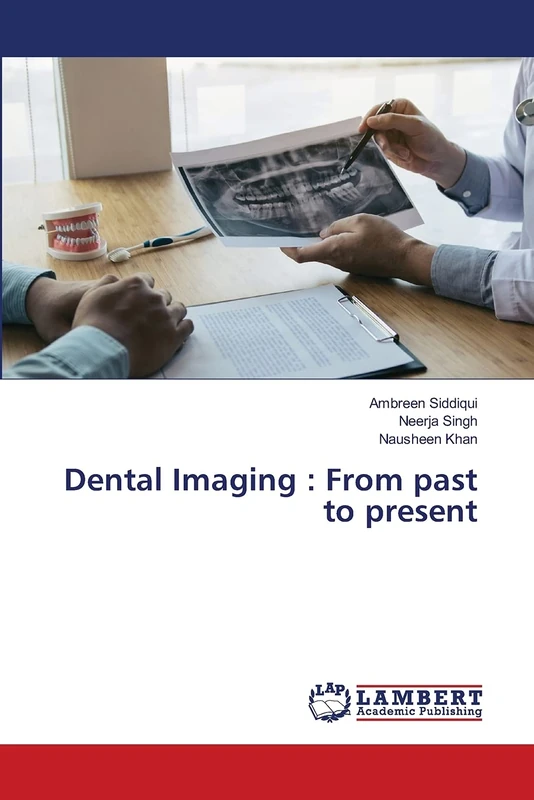 Dental Imaging : From past to present