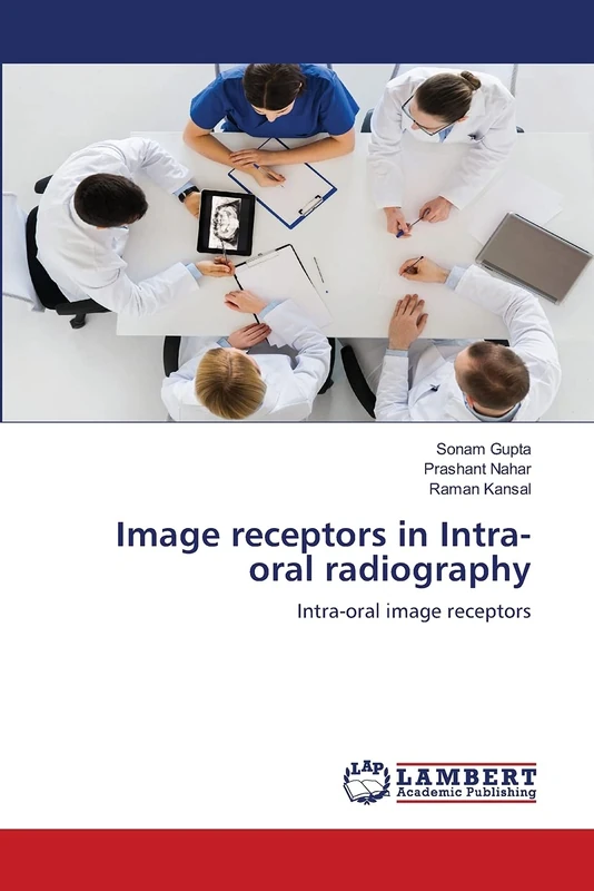 Image receptors in Intra-oral radiography: Intra-oral image receptors