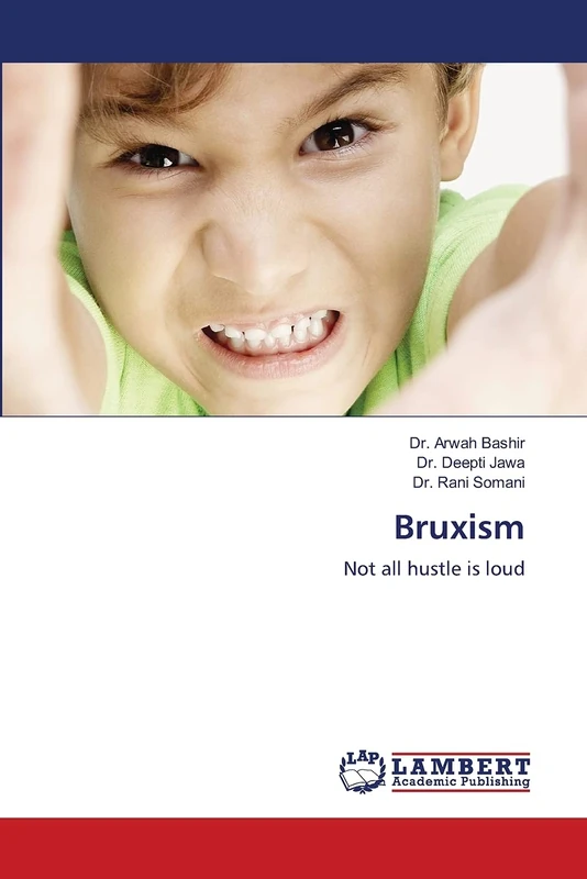 Bruxism: Not all hustle is loud - Image 1